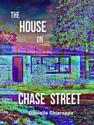 cover image of The House on Chase Street
